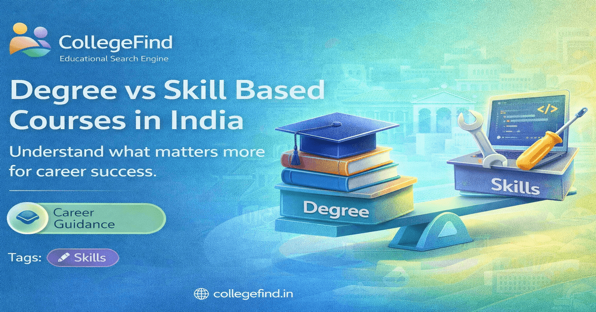Degree vs Skill Based Courses in India