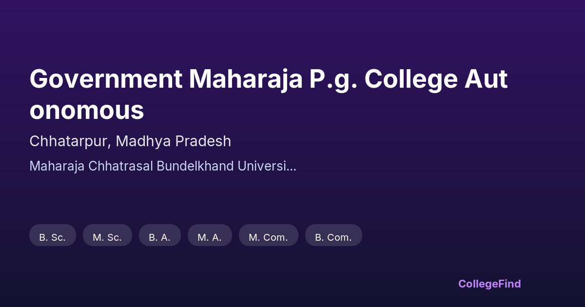 government maharaja p.g. college autonomous