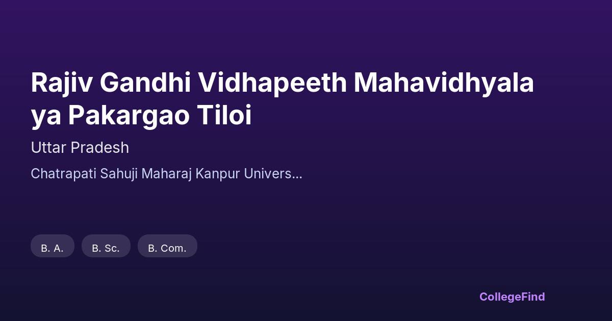 rajiv gandhi vidhapeeth mahavidhyalaya pakargao tiloi