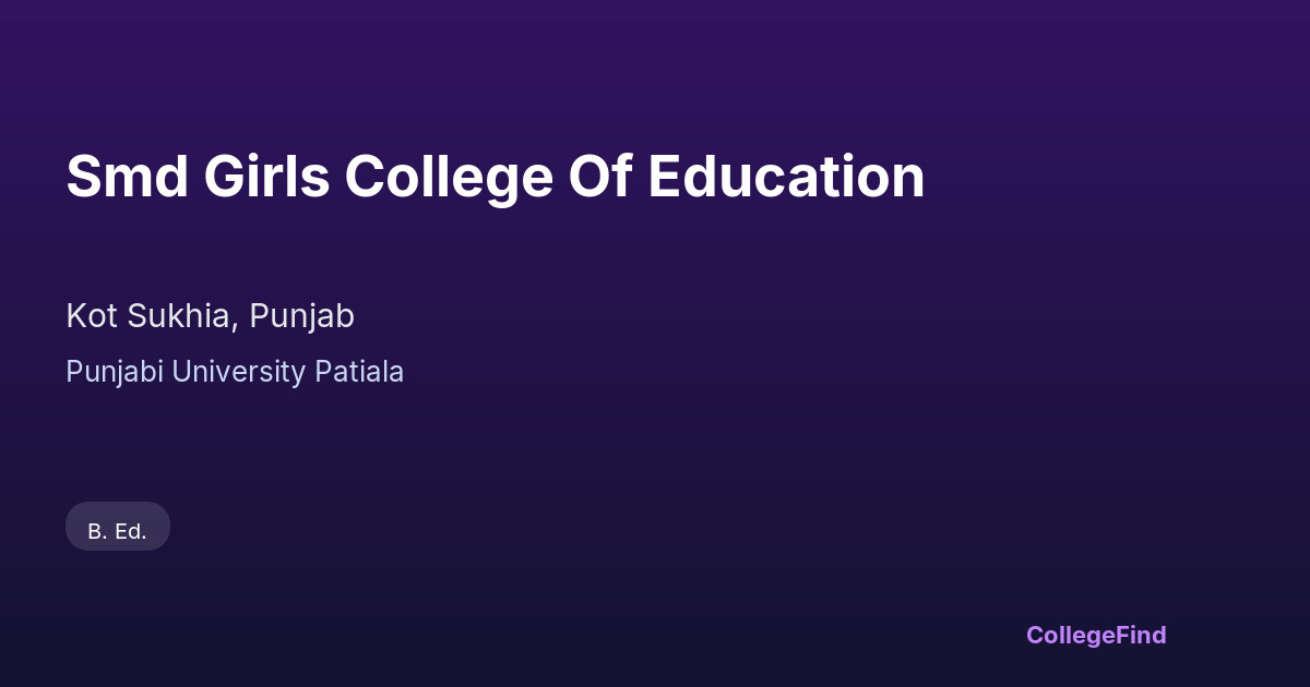 smd girls college of education