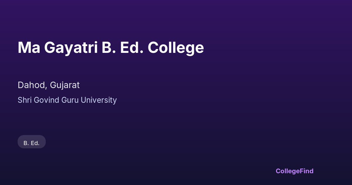 ma gayatri b. ed. college