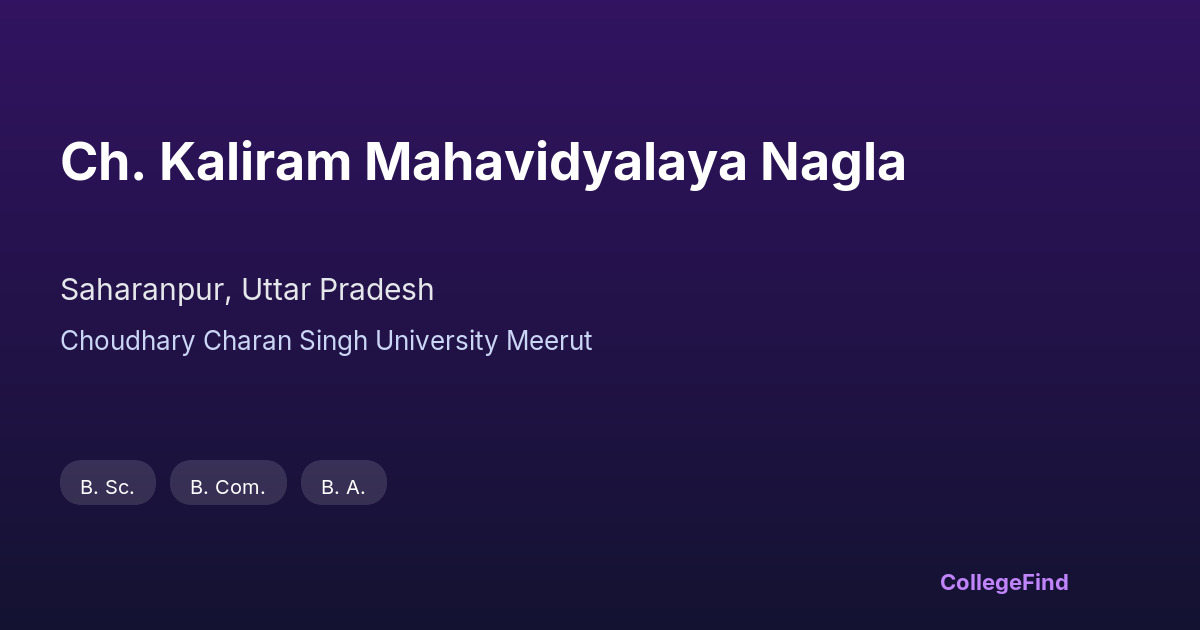 ch. kaliram mahavidyalaya nagla
