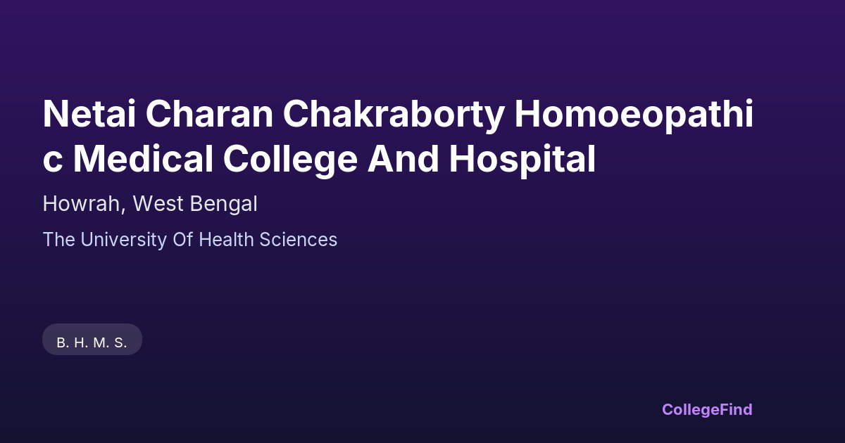 netai charan chakraborty homoeopathic medical college and hospital