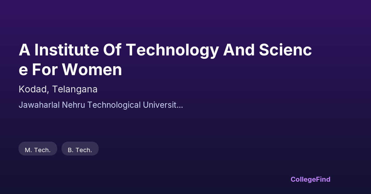 a institute of technology and science for women