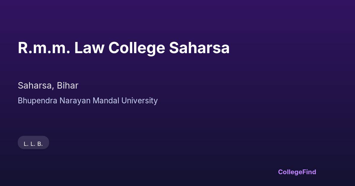 r.m.m. law college saharsa