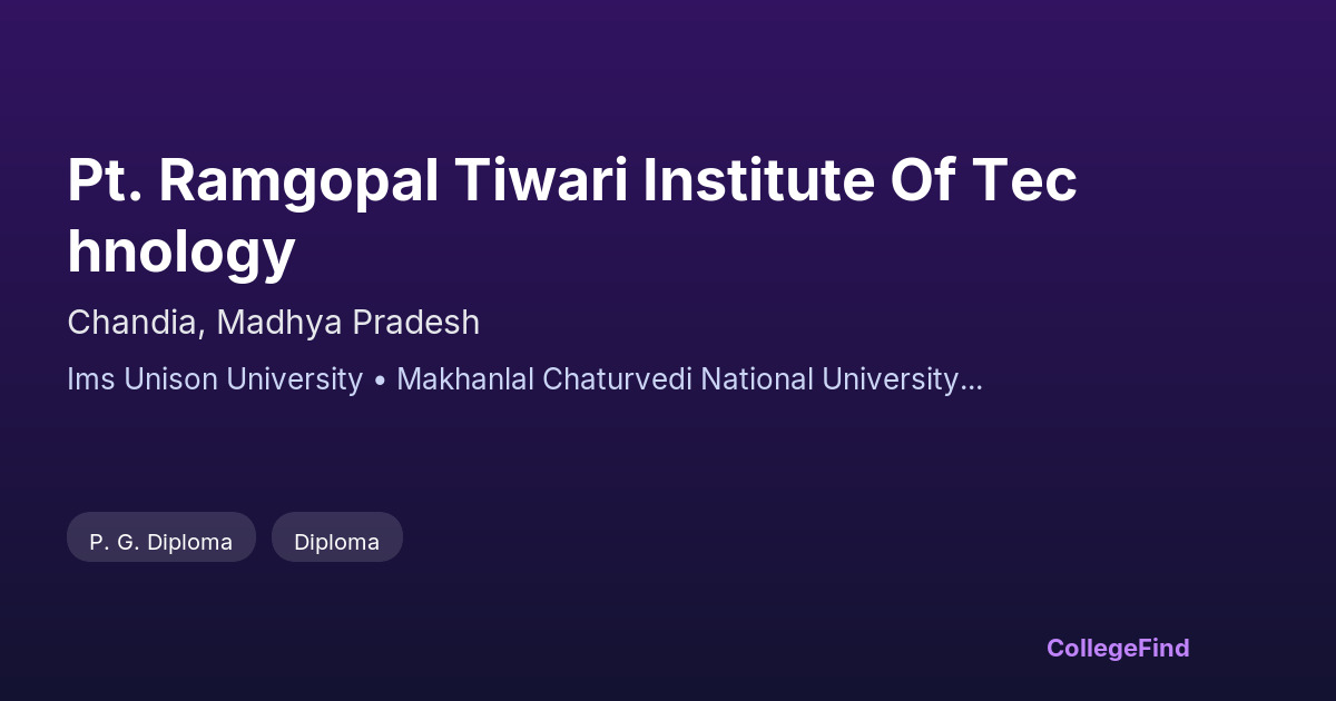 pt. ramgopal tiwari institute of technology