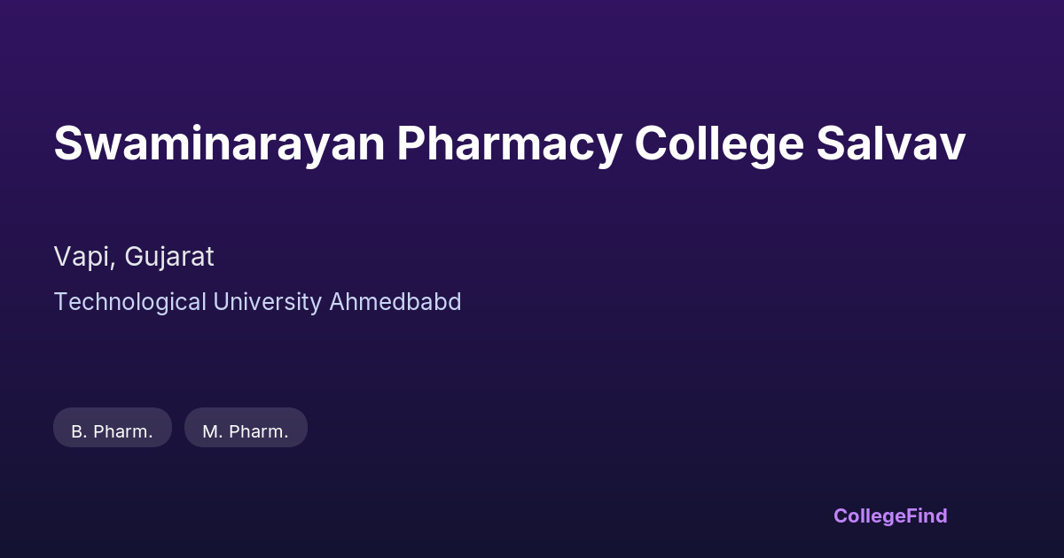 swaminarayan pharmacy college salvav