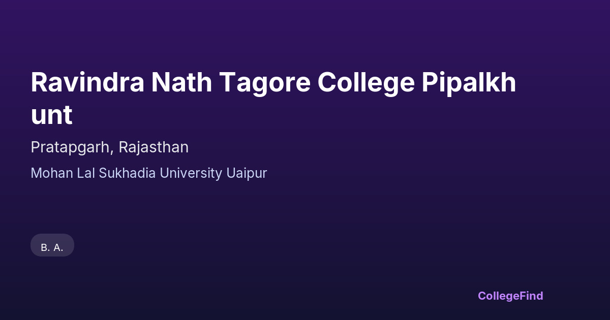 ravindra nath tagore college pipalkhunt
