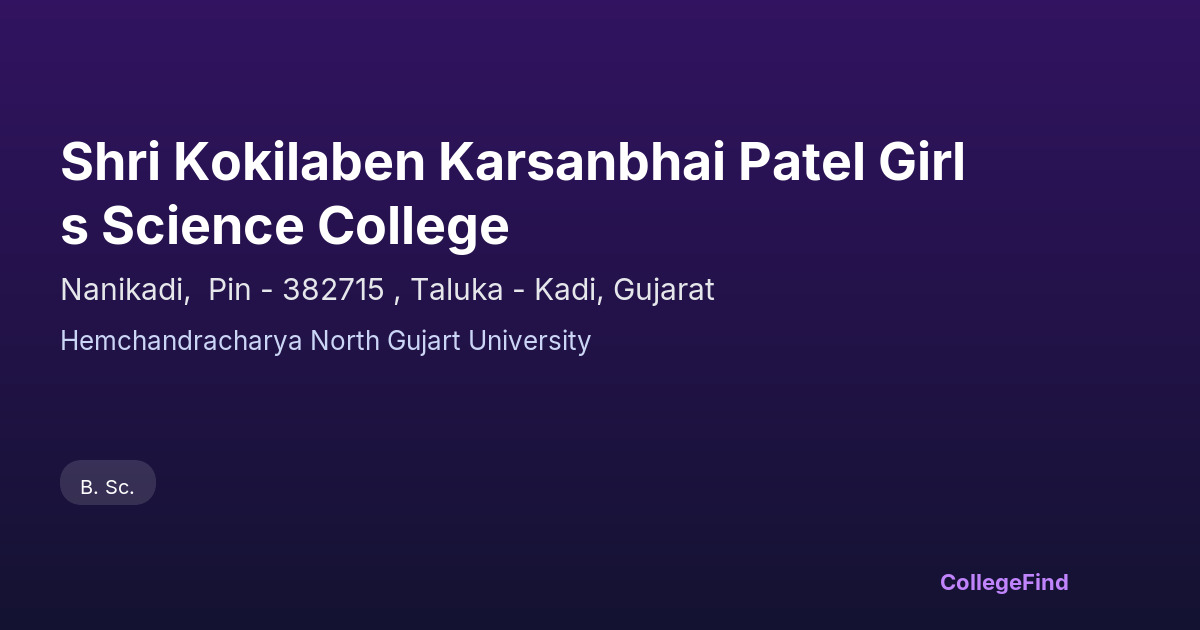 shri kokilaben karsanbhai patel girls science college