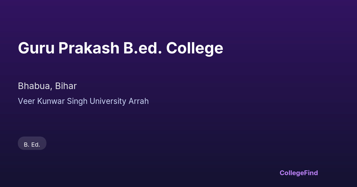 guru prakash b.ed. college