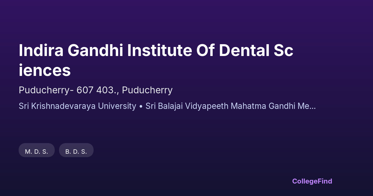 indira gandhi institute of dental sciences