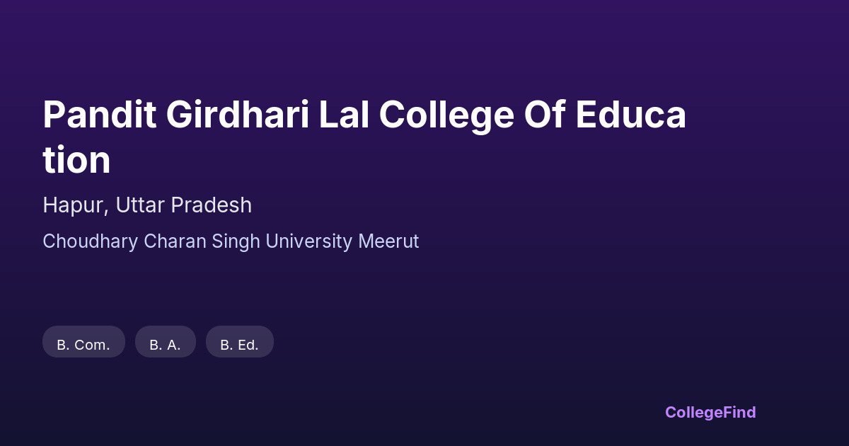 pandit girdhari lal college of education
