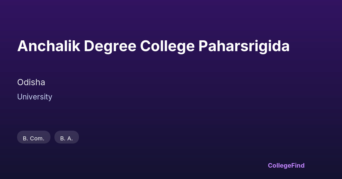 anchalik degree college paharsrigida