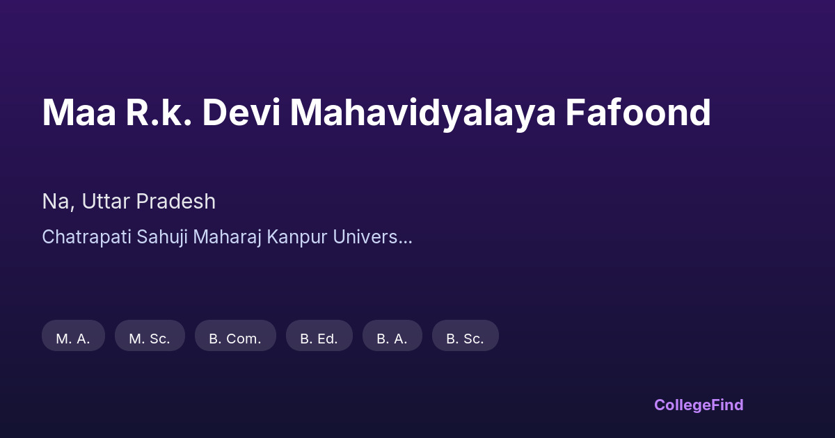 maa r.k. devi mahavidyalaya fafoond