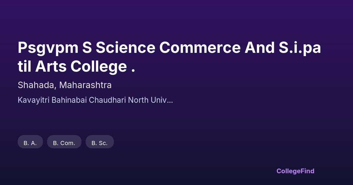 psgvpm s science commerce and s.i.patil arts college .