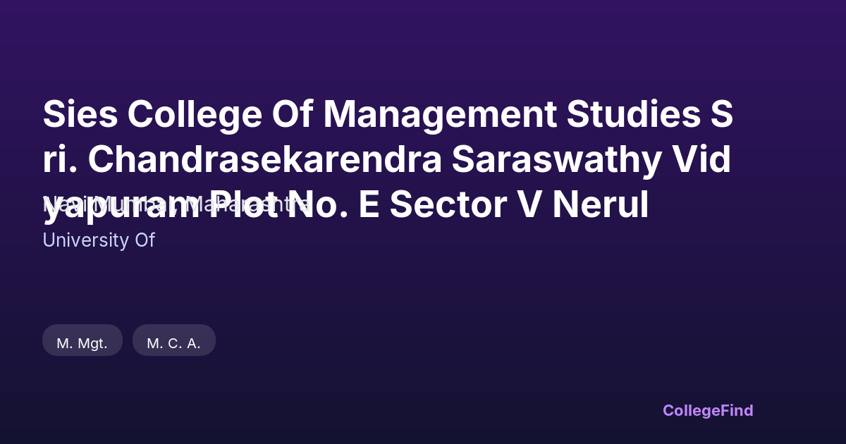 sies college of management studies sri. chandrasekarendra saraswathy vidyapuram plot no. e sector v nerul