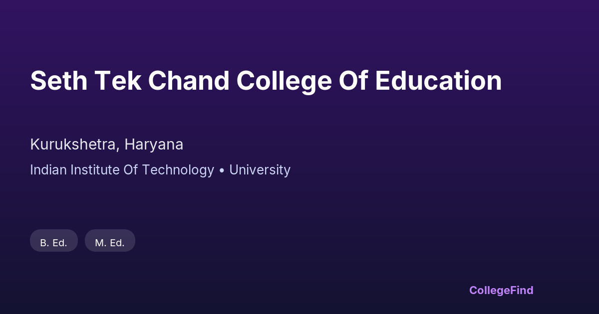 seth tek chand college of education