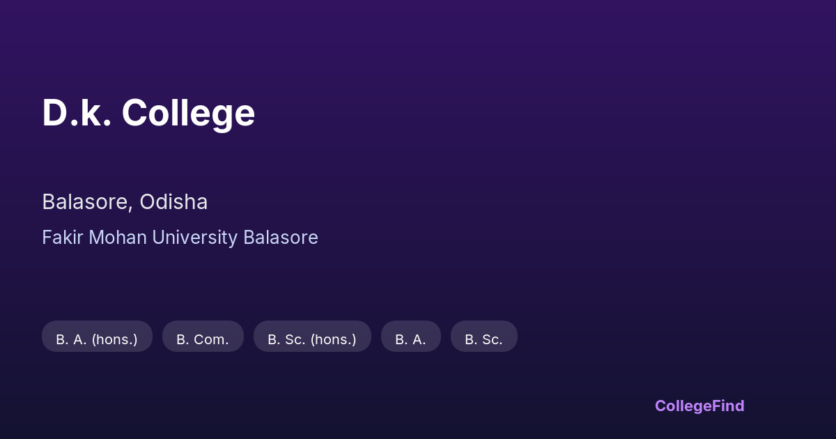 d.k. college