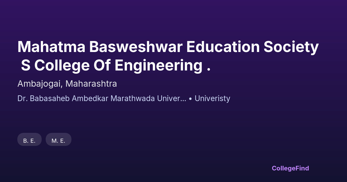 mahatma basweshwar education society s college of engineering .