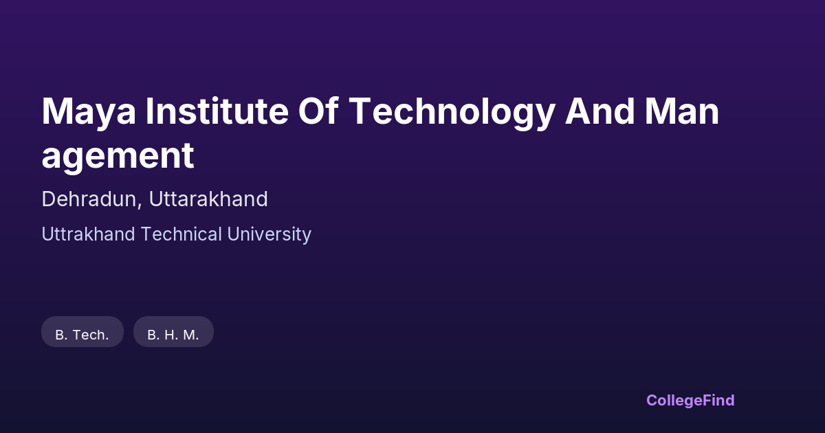 maya institute of technology and management
