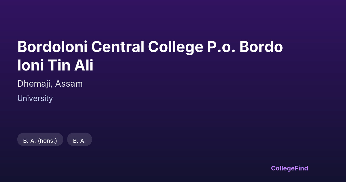 bordoloni central college p.o. bordoloni tin ali