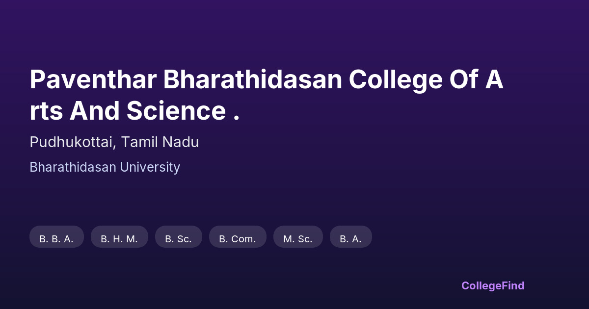 paventhar bharathidasan college of arts and science .