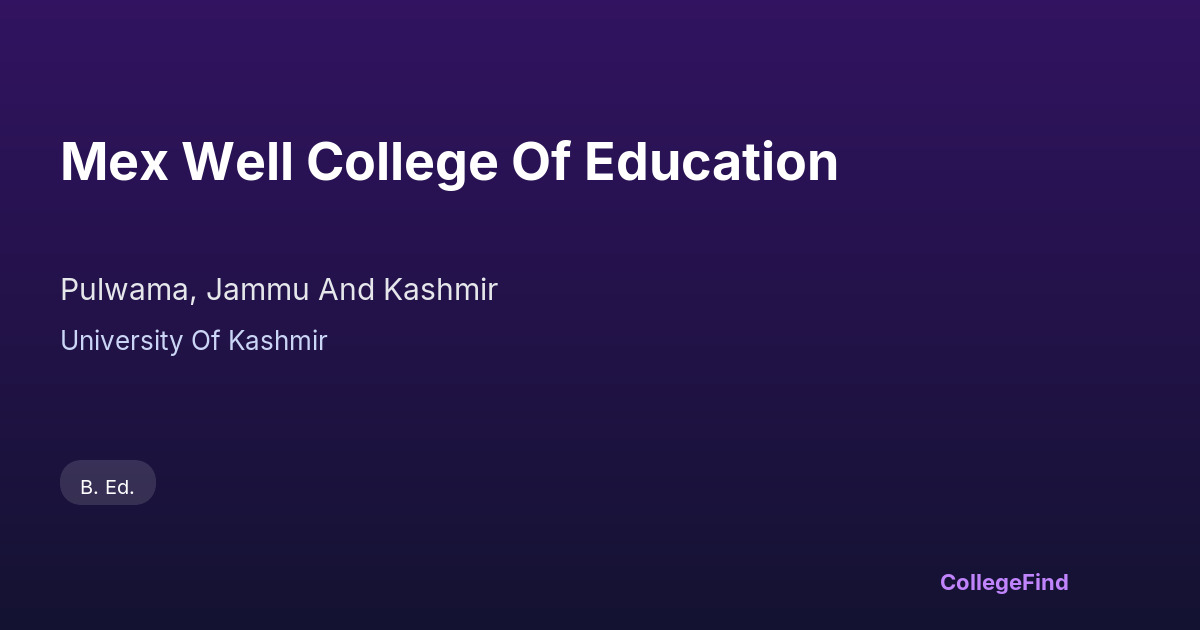 mex well college of education