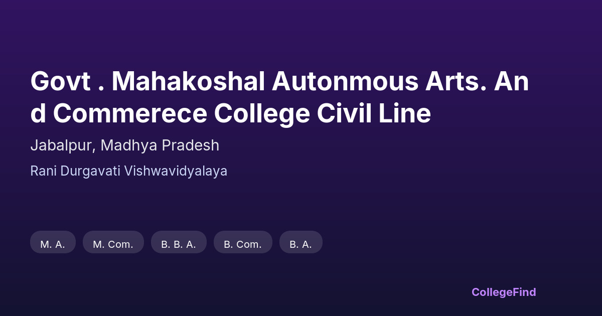 govt . mahakoshal autonmous arts. and commerece college civil line