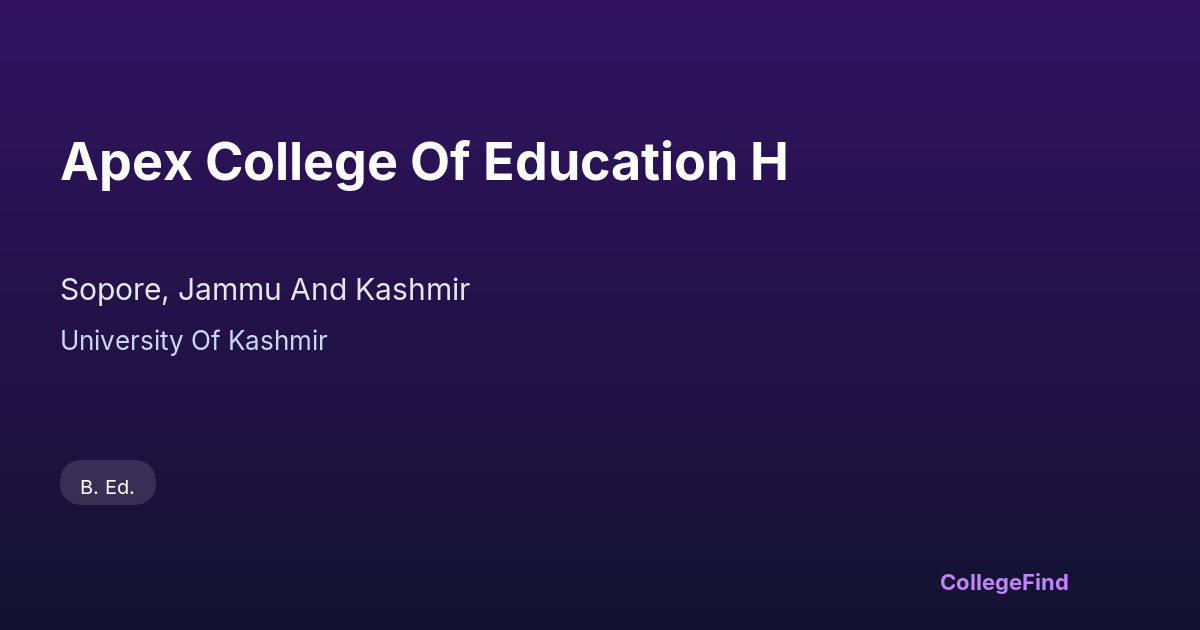 apex college of education h