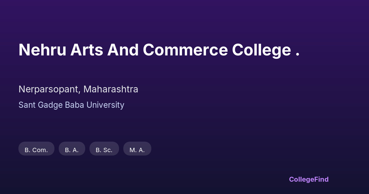 nehru arts and commerce college .