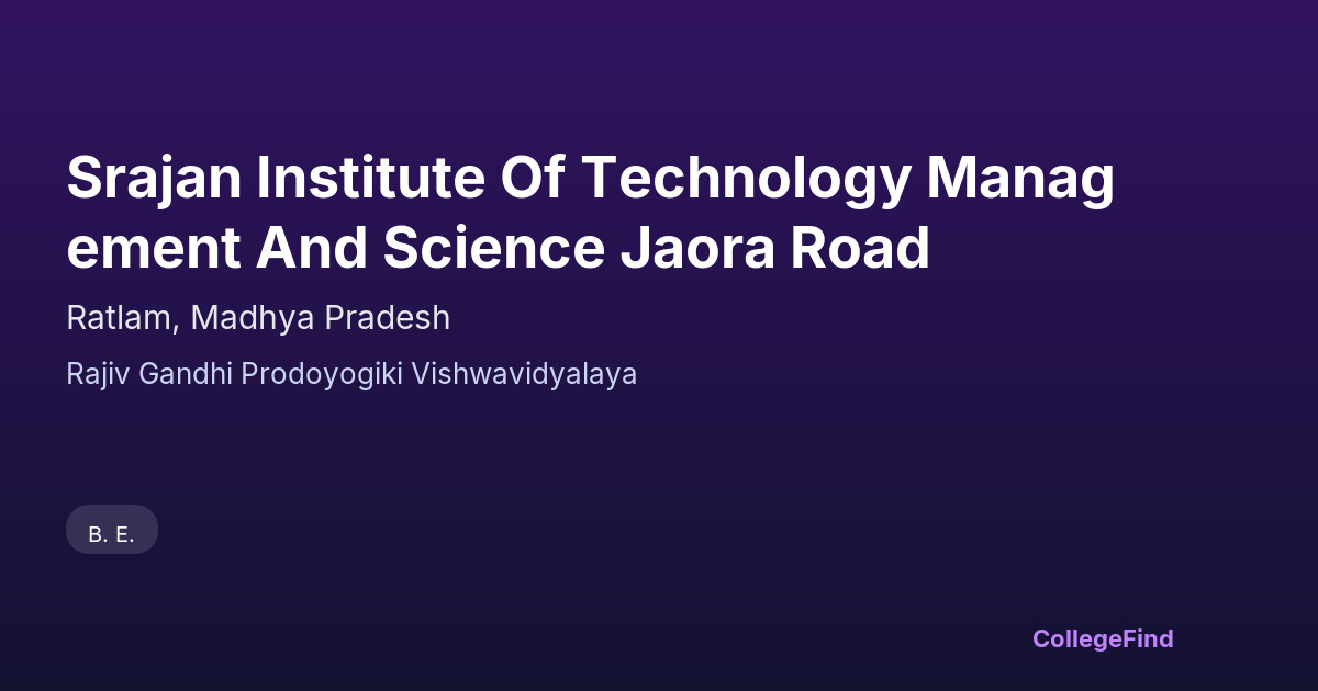 srajan institute of technology management and science jaora road