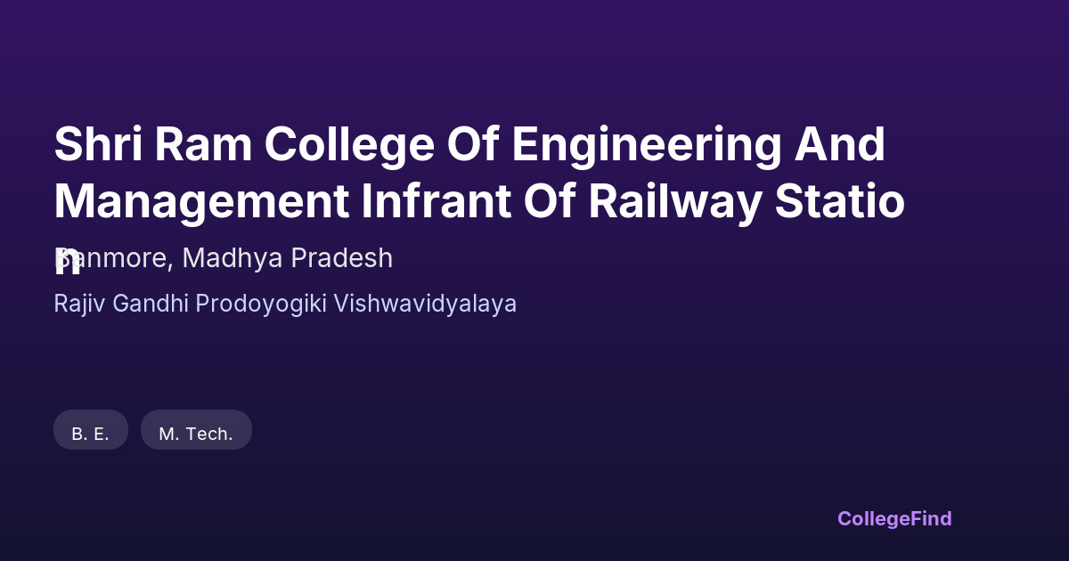 shri ram college of engineering and management infrant of railway station