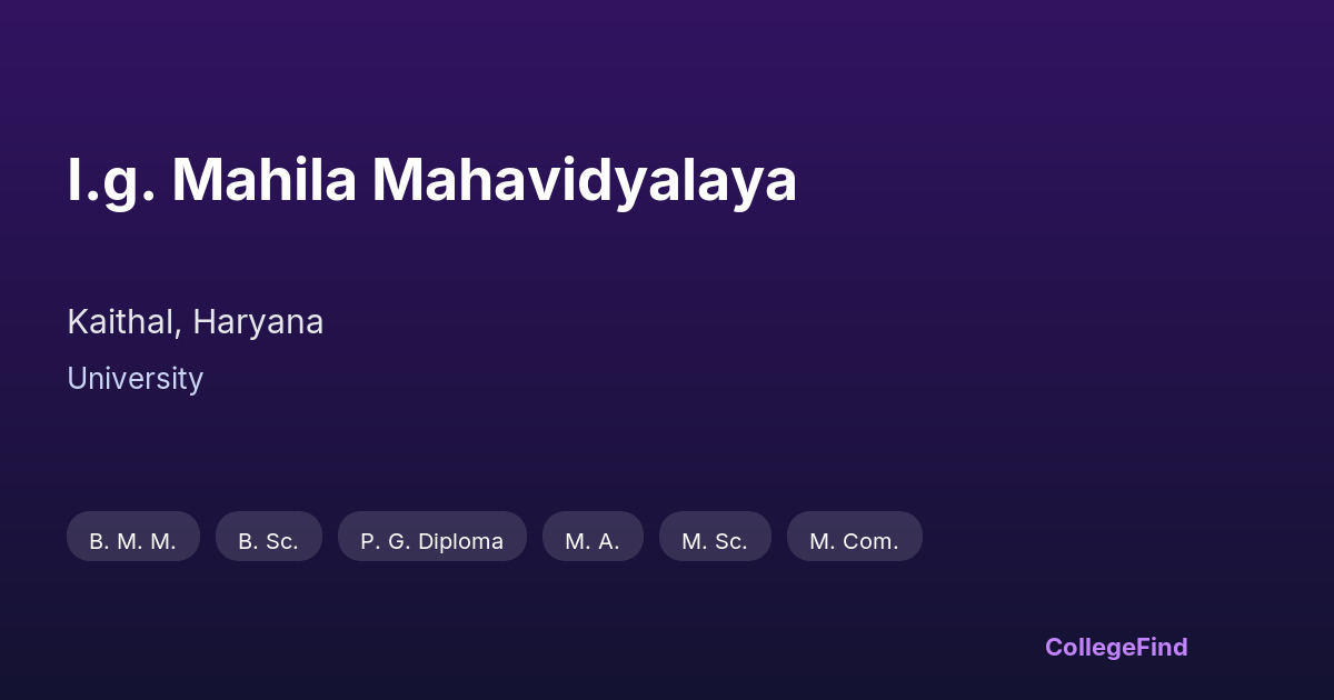 i.g. mahila mahavidyalaya