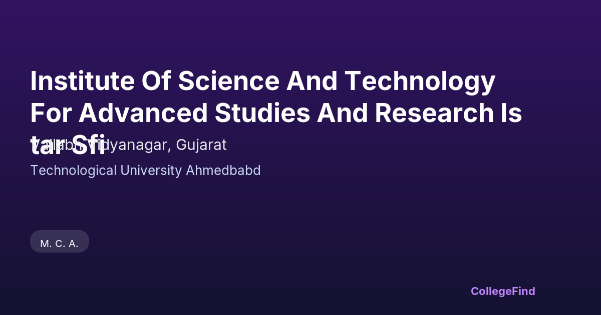 institute of science and technology for advanced studies and research istar sfi