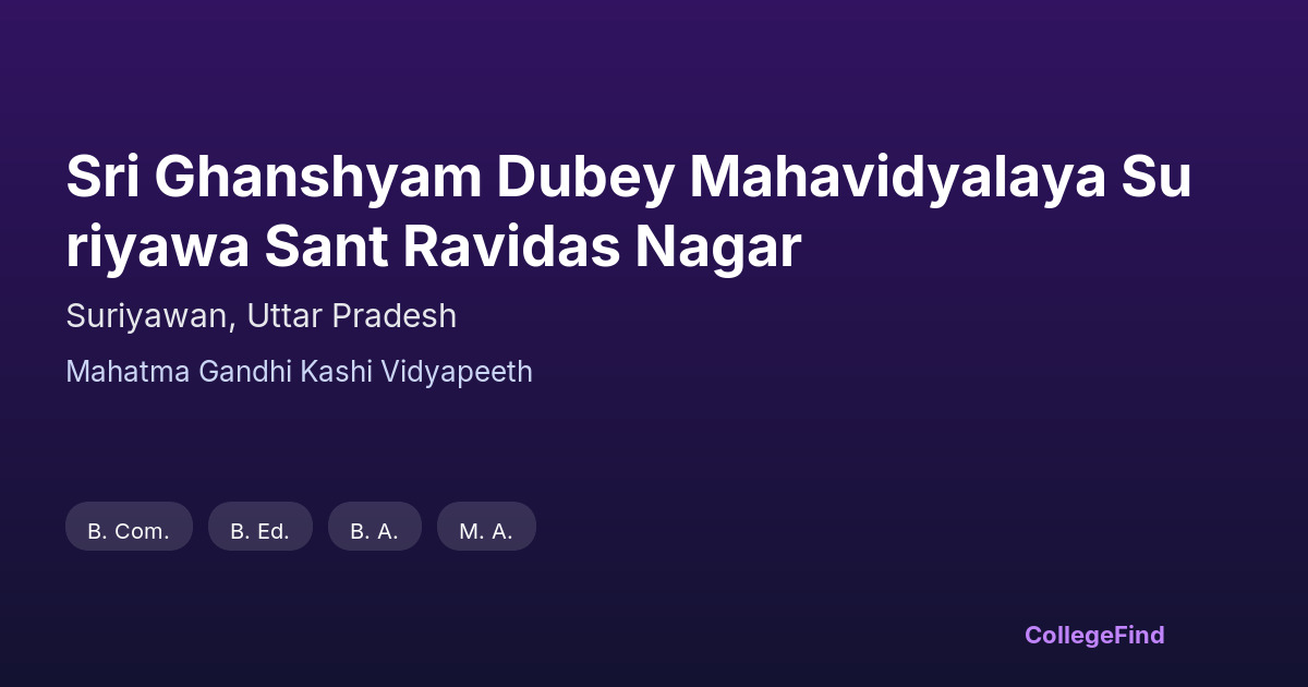 sri ghanshyam dubey mahavidyalaya suriyawa sant ravidas nagar