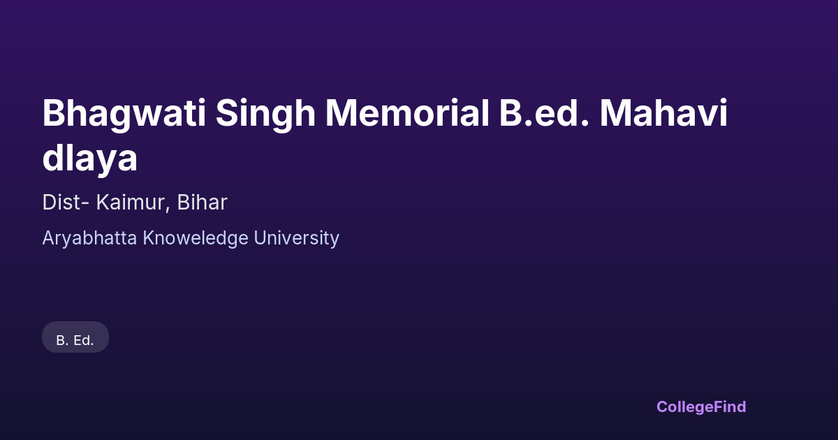 bhagwati singh memorial b.ed. mahavidlaya