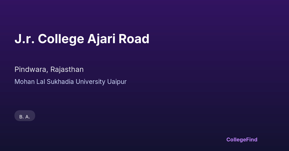 j.r. college ajari road