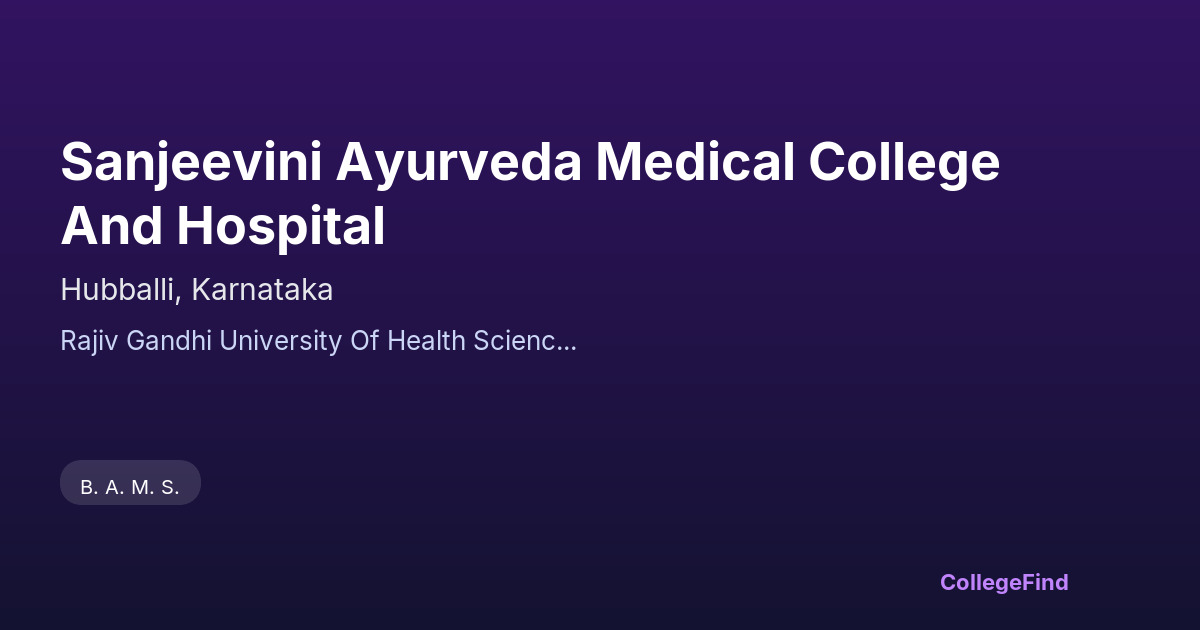 sanjeevini ayurveda medical college and hospital