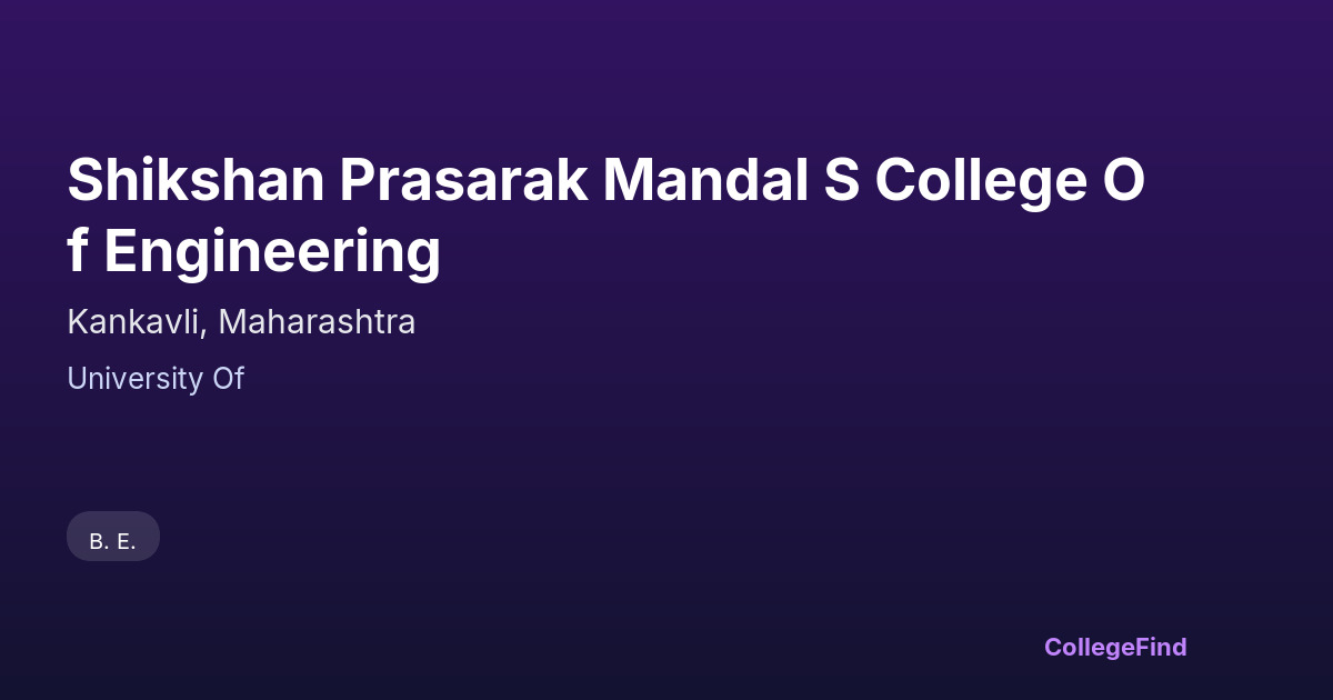 shikshan prasarak mandal s college of engineering