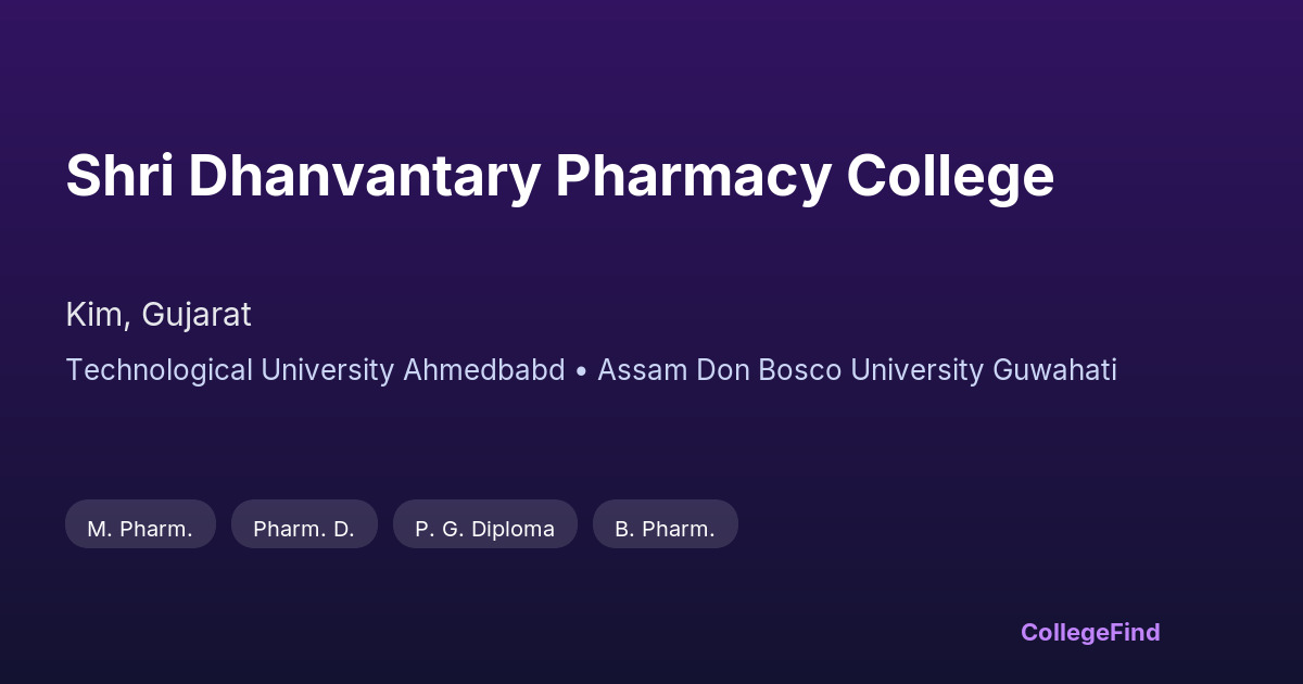 shri dhanvantary pharmacy college