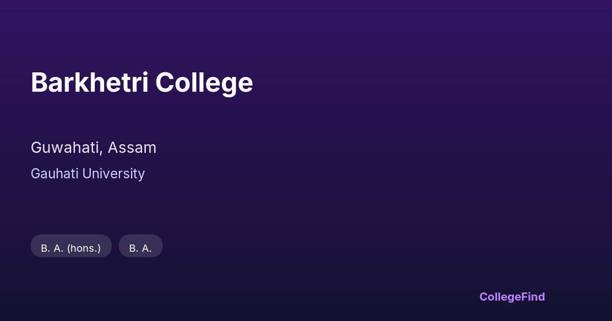 barkhetri college