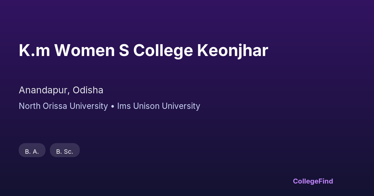 k.m women s college keonjhar