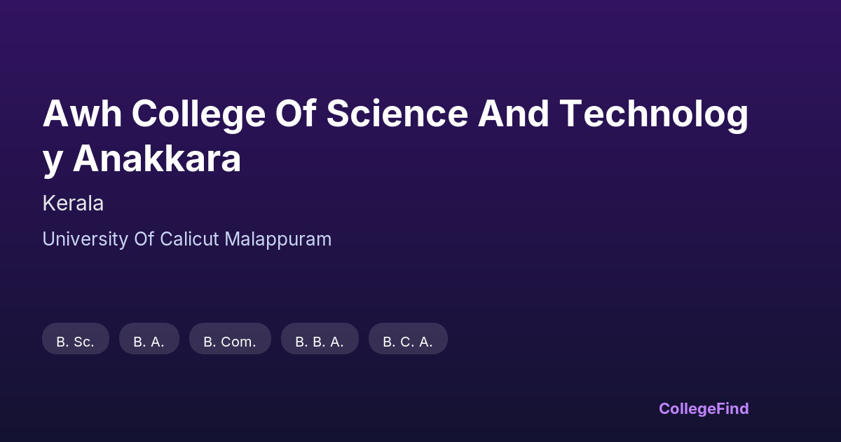 awh college of science and technology anakkara