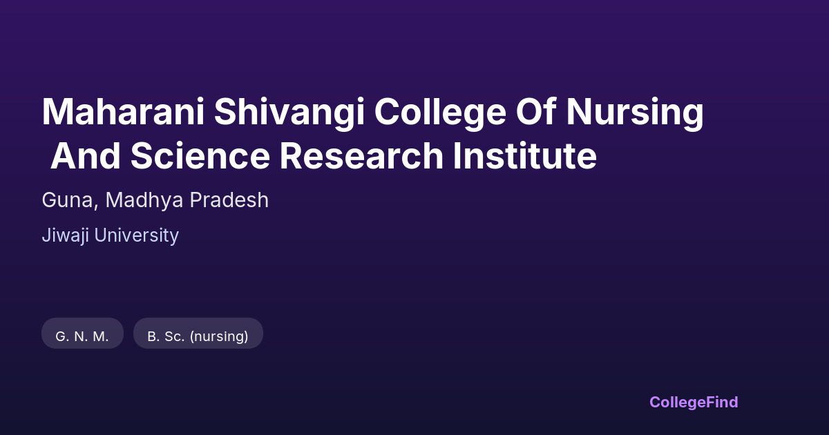 maharani shivangi college of nursing and science research institute