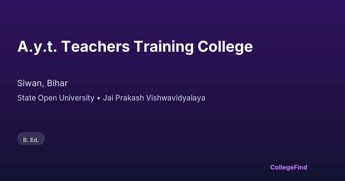 a.y.t. teachers training college