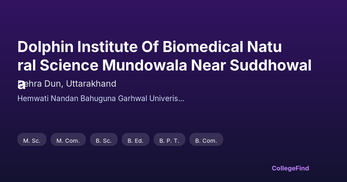 dolphin institute of biomedical natural science mundowala near suddhowala