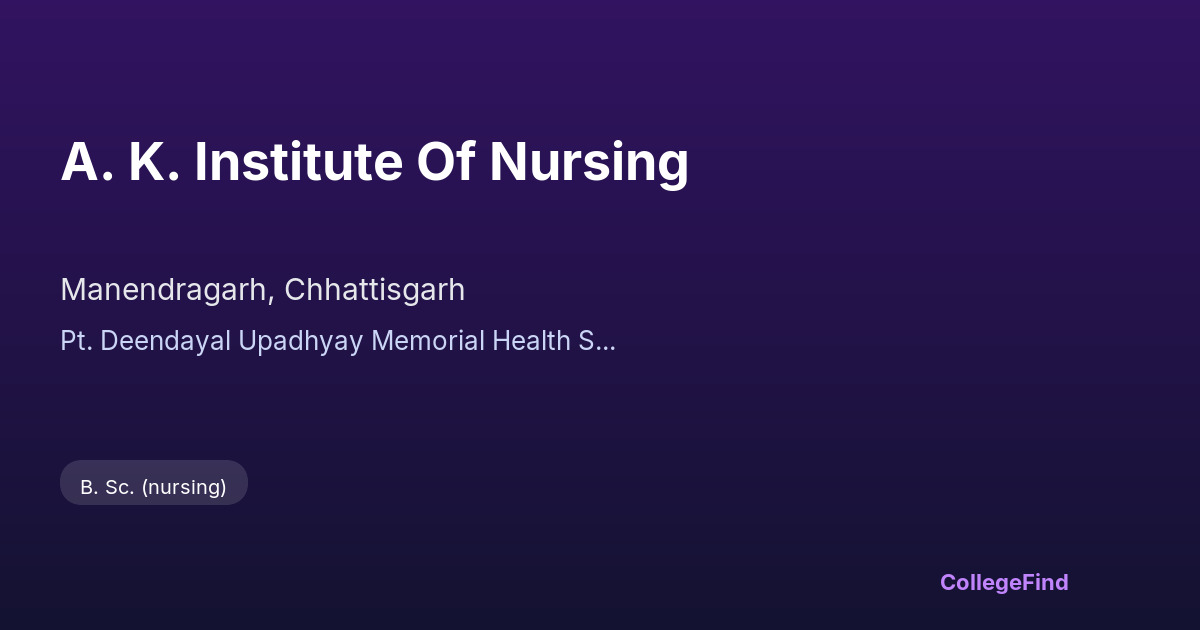 a. k. institute of nursing