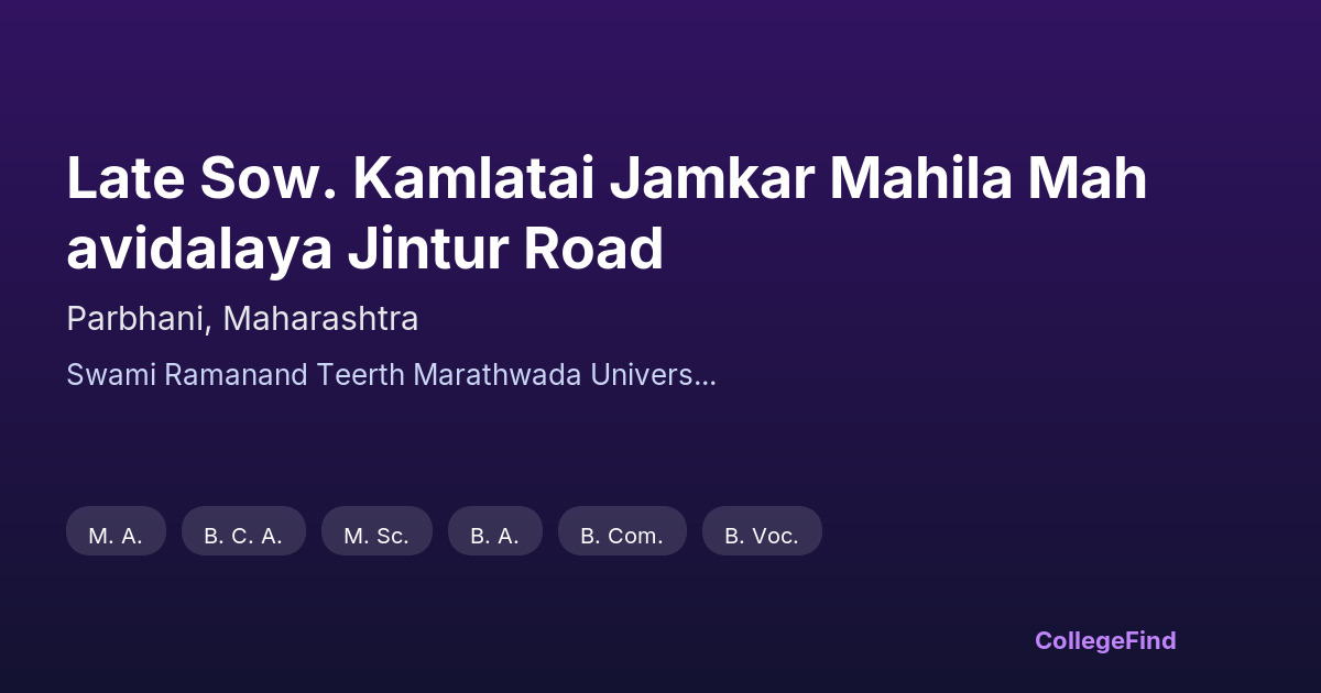 late sow. kamlatai jamkar mahila mahavidalaya jintur road