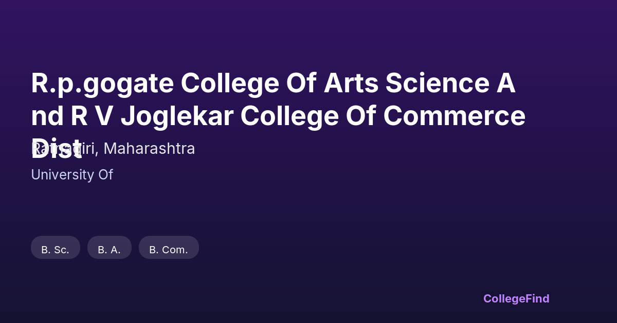 r.p.gogate college of arts science and r v joglekar college of commerce dist