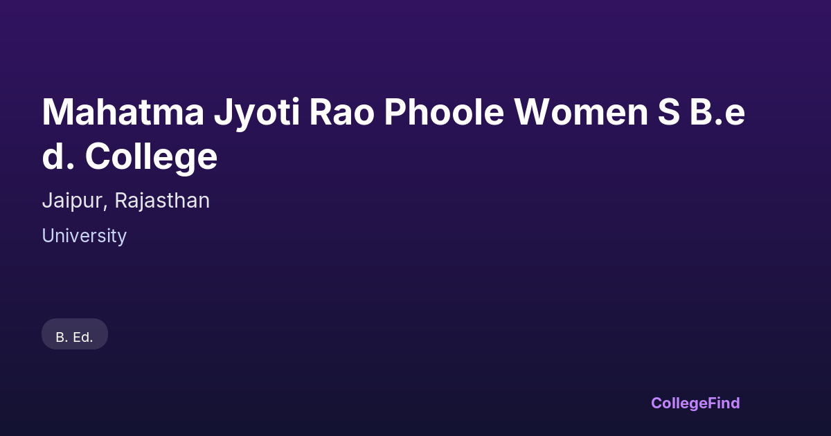 mahatma jyoti rao phoole women s b.ed. college